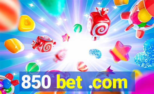 850 bet .com